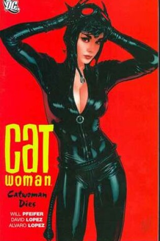 Cover of Catwoman Catwoman Dies TP