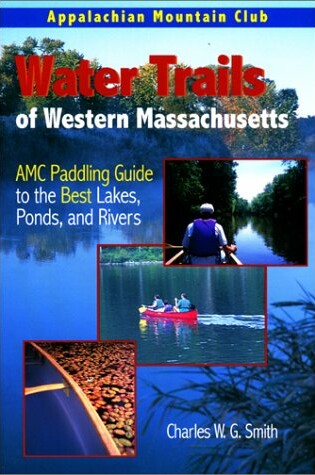 Cover of Water Trails of Western Massachusetts