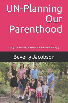 Book cover for UN-Planning Our Parenthood