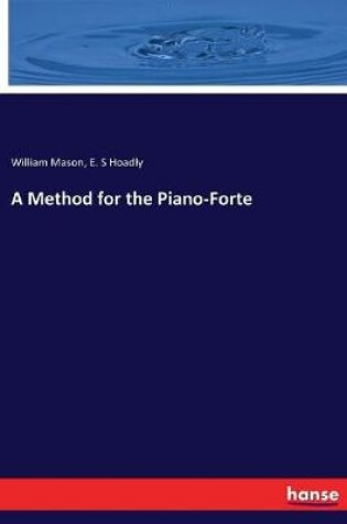 Cover of A Method for the Piano-Forte