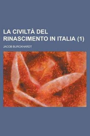 Cover of La Civilta del Rinascimento in Italia (1)