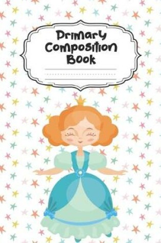 Cover of Princess Primary Composition Book