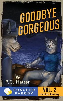Book cover for Goodbye Gorgeous
