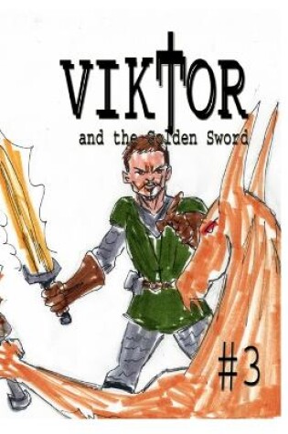 Cover of Viktor and the Golden Sword #3