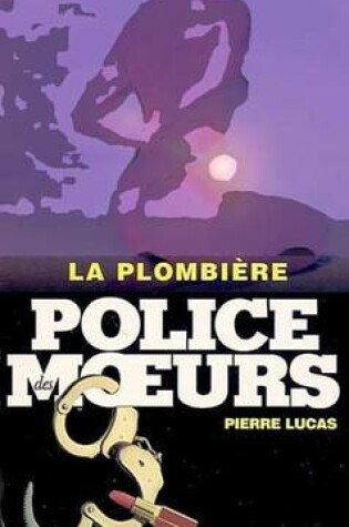 Cover of Police Des Moeurs N164 La Plombiere