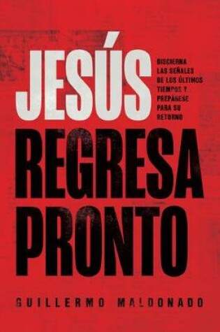 Cover of Jesus Regresa Pronto