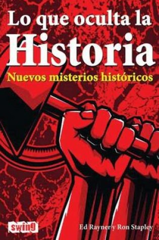 Cover of Lo Que Oculta La Historia
