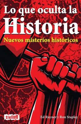 Book cover for Lo Que Oculta La Historia