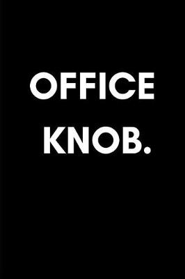 Book cover for Office Knob