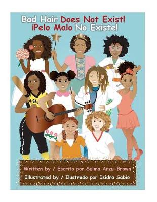 Cover of Bad Hair Does Not Exist/Pelo Malo No Existe