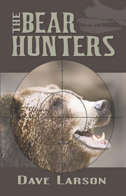 Cover of The Bear Hunters