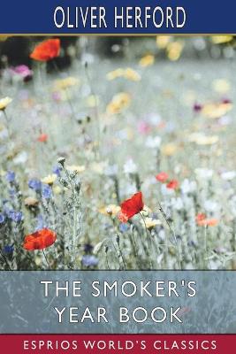 Book cover for The Smoker's Year Book (Esprios Classics)