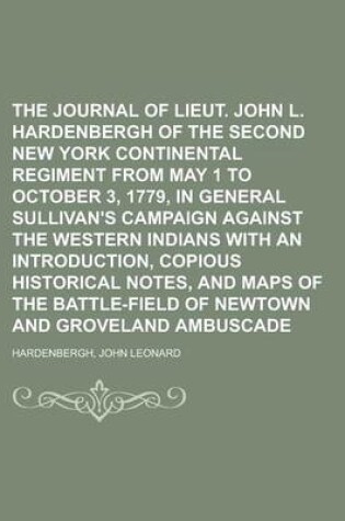 Cover of The Journal of Lieut. John L. Hardenbergh of the Second New York Continental Regiment from May 1 to October 3, 1779, in General Sullivan's