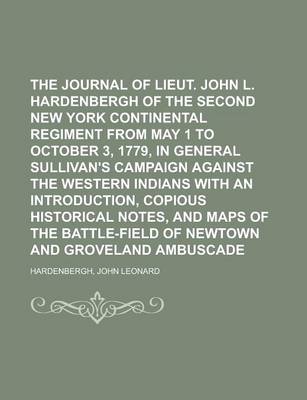 Book cover for The Journal of Lieut. John L. Hardenbergh of the Second New York Continental Regiment from May 1 to October 3, 1779, in General Sullivan's