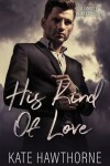 Book cover for His Kind of Love