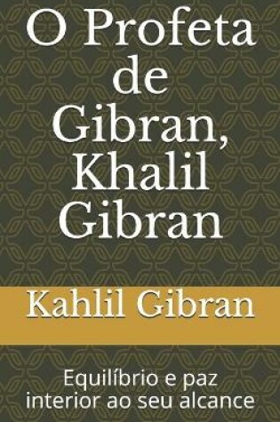 Cover of O Profeta de Gibran, Khalil Gibran