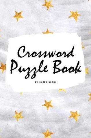 Cover of Crossword Puzzle Book for Young Adults and Teens (6x9 Puzzle Book / Activity Book)