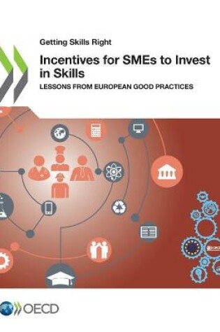 Cover of Incentives for SMEs to invest in skills