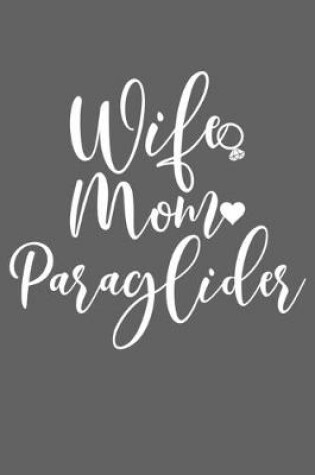Cover of Wife Mom Paraglider