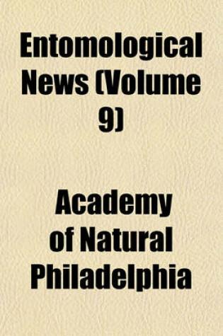 Cover of Entomological News (Volume 9)