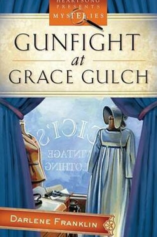 Gunfight at Grace Gulch