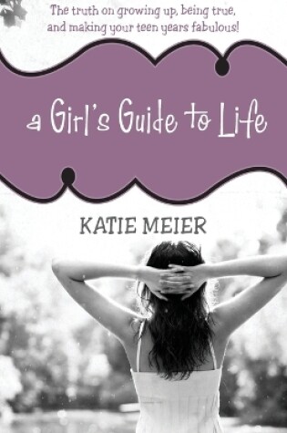 Cover of A Girl's Guide to Life