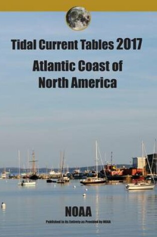 Cover of Tidal Current Tables 2017