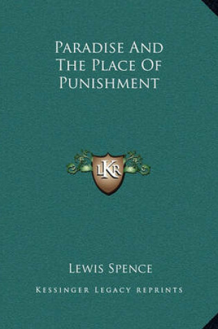 Cover of Paradise and the Place of Punishment