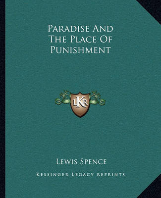 Book cover for Paradise and the Place of Punishment