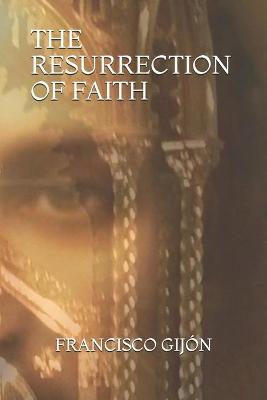 Book cover for The Resurrection of Faith