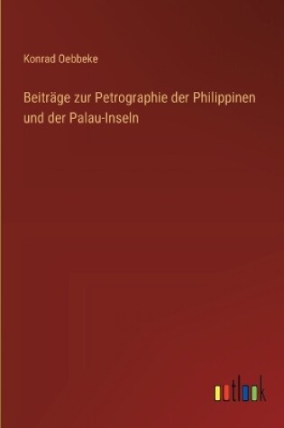 Cover of Beiträge zur Petrographie der Philippinen und der Palau-Inseln