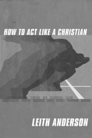 Cover of How to Act Like a Christian