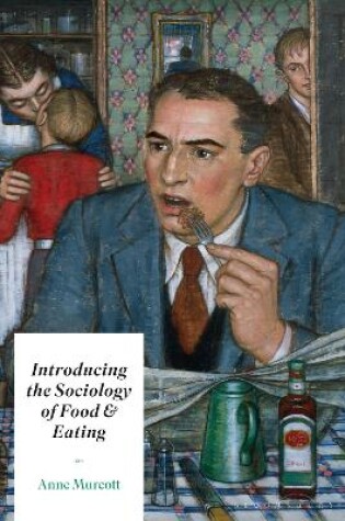 Cover of Introducing the Sociology of Food and Eating