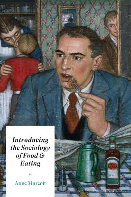 Book cover for Introducing the Sociology of Food and Eating