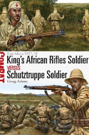 Cover of King's African Rifles Soldier vs Schutztruppe Soldier