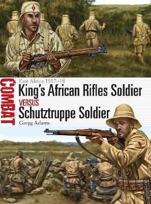 Cover of King's African Rifles Soldier vs Schutztruppe Soldier