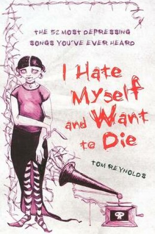 Cover of I Hate Myself and Want to Die