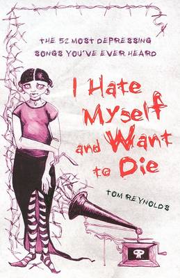 Book cover for I Hate Myself and Want to Die