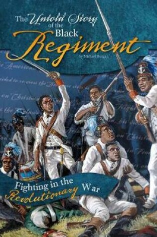 Cover of The Untold Story of the Black Regiment