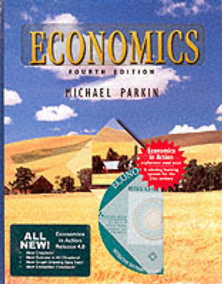 Book cover for Economics 4e Bundled with Economics in Action 4.0 (Us Edition): (Free CDROM)