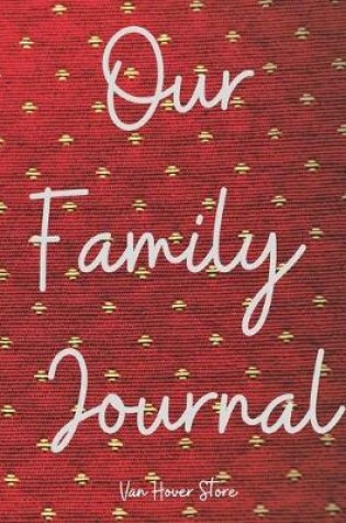 Cover of Our Family Journal