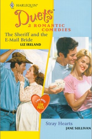 Cover of The Sheriff and the E-mail Bride/Stray Hearts