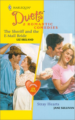 Book cover for The Sheriff and the E-mail Bride/Stray Hearts