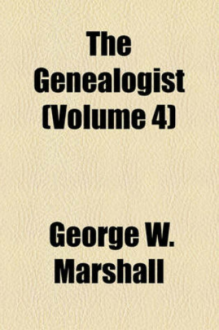 Cover of The Genealogist (Volume 4)