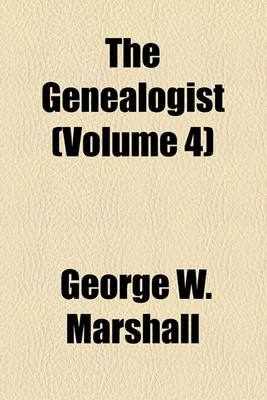 Book cover for The Genealogist (Volume 4)