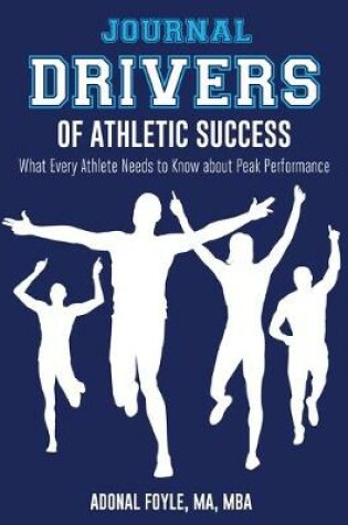 Cover of Drivers of Athletic Success The Journal