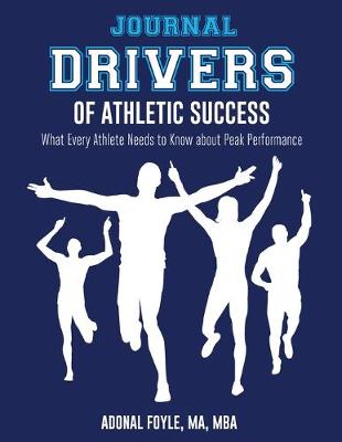 Book cover for Drivers of Athletic Success The Journal