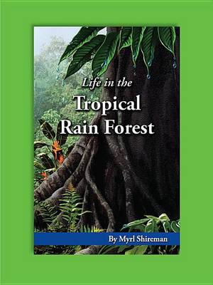 Book cover for Life in the Tropical Rain Forest