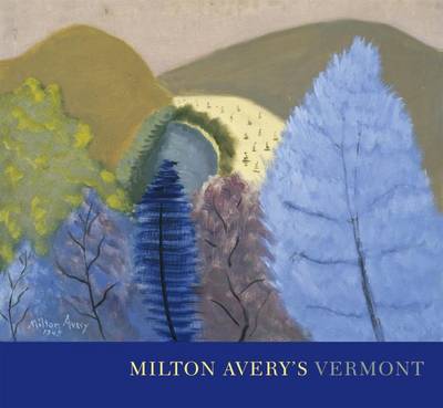 Book cover for Milton Avery's Vermont