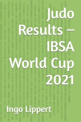 Cover of Judo Results - IBSA World Cup 2021